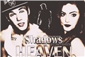 História: Shadows of Heaven - Second Season