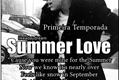 História: Summer Love - Primeira Temporada