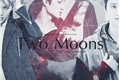 História: Two Moons