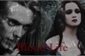 História: Blood Life