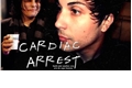 História: Cardiac Arrest