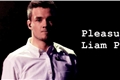 História: Pleasure, Liam Payne