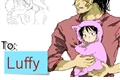História: To: Luffy