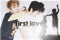 História: First Love.