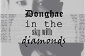 História: Donghae in the Sky with Diamonds