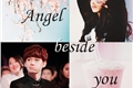 História: Angel beside you