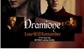 História: Dramione - Love Will Remember