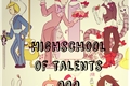 História: Highschool of talents OOO