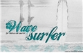 História: Wave Surfer