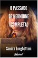 História: O Passado de Hermione