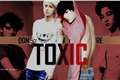 História: Toxic