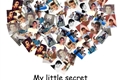 História: My Little Secret