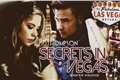História: Secrets In Vegas