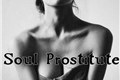 História: Soul Prostitute EDITANDO
