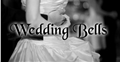 História: Wedding Bells
