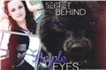 História: Secret Behind Purple Eyes
