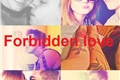 História: Forbidden Love