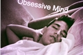 História: Obsessive Mind (Jacob Whitesides - Magcon)