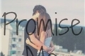 História: Promise me.