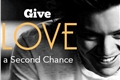 História: Give Love A Second Chance