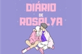 História: Di&#225;rio De Rosalya