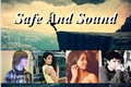 História: Safe And Sound