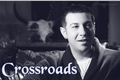 História: Crossroads