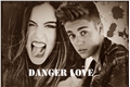 História: Danger Love