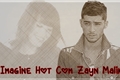 História: Imagine Hot Com Zayn Malik