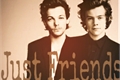 História: Just Friends (Larry Stylinson)