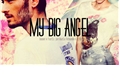 História: My Big Angel