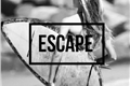 História: Escape