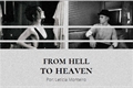 História: From Hell to Heaven