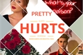 História: Pretty Hurts