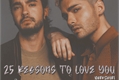 História: 25 Reasons To Love You