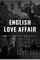 História: English Love Affair
