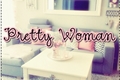 História: Pretty Woman