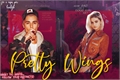 História: Pretty Wings