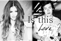 História: Is this love?