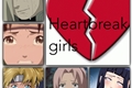 História: Heartbreak girls - naruto (repostada)