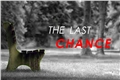 História: The Last Chance