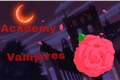 História: Academy vampires