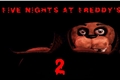História: Five Nights at Freddys 2
