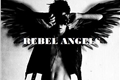 História: Rebel Angels