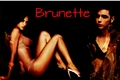 História: Brunette