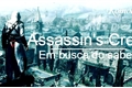 História: Assassins Creed: Em Busca do Saber
