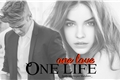 História: One life, one love