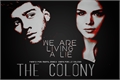 História: The colony