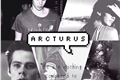História: Arcturus