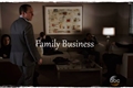 História: Family Business